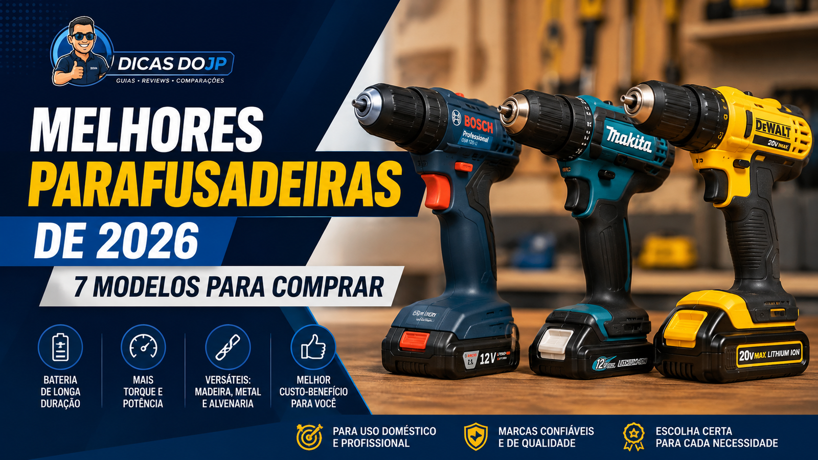 Melhores Parafusadeiras de 2026: 7 Modelos para Comprar