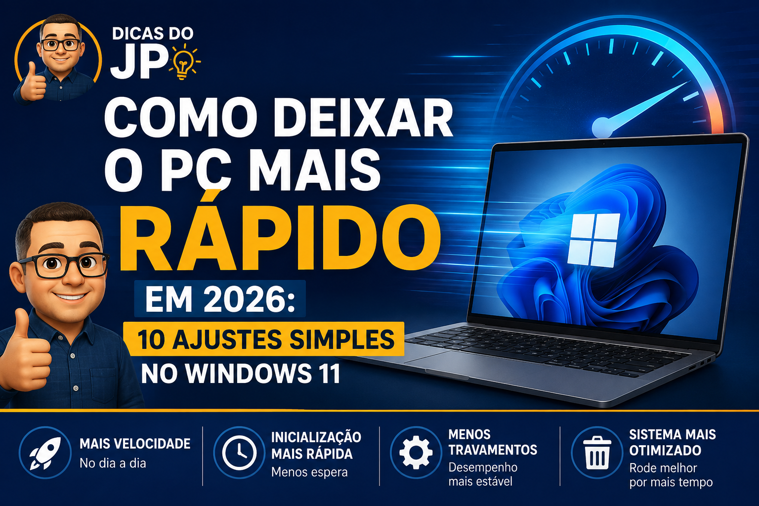 Como Deixar o PC Mais Rápido em 2026: 10 Ajustes Simples no Windows 11