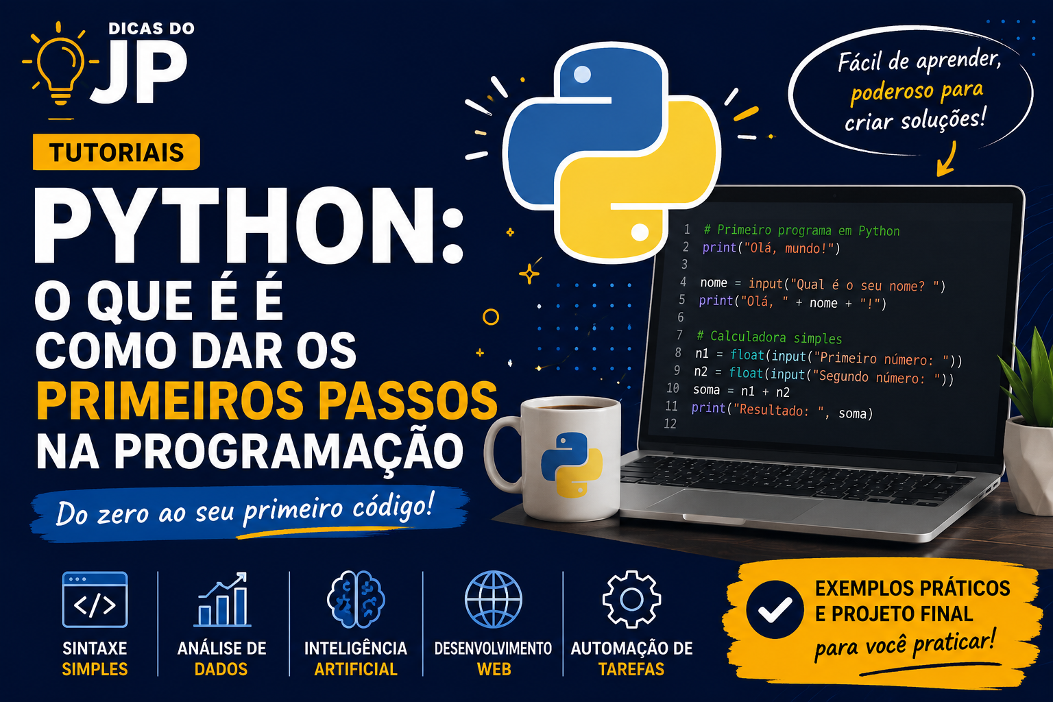 Python: o que é e como dar os primeiros passos na programação